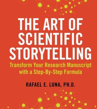 ICYMI: Dr. Rafael Luna & Telling Science Stories