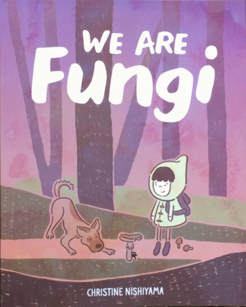 We Are Fungi Book Review: A Hidden World Awaits