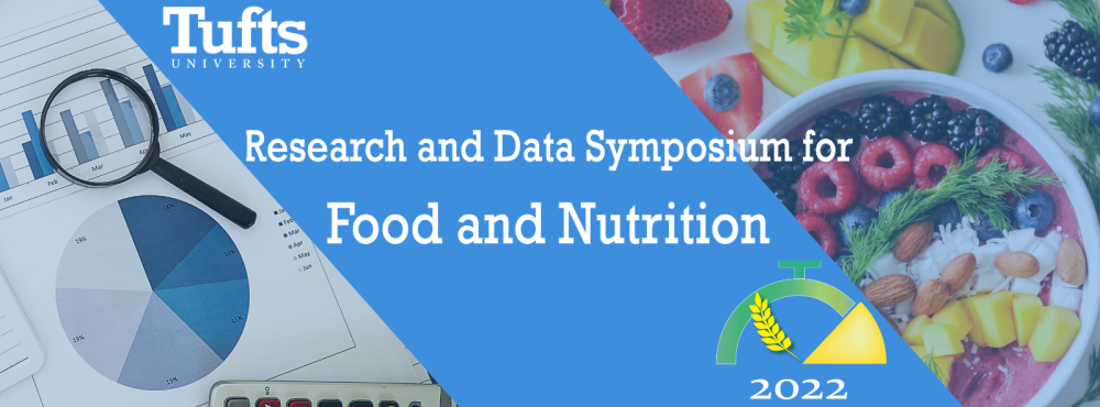 Tufts Research and Data Symposium for Food and Nutrition