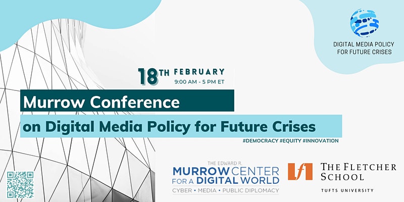 2022 Murrow Conference on Digital Media Policy for Future Crises