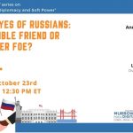 The US in the Eyes of Russians: Model, Possible Friend or Forever Foe?