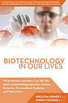 Biotechnology in Our Lives